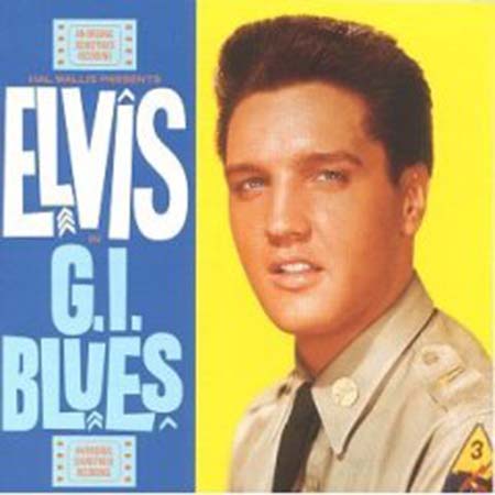 ELVIS PRESLEY G I Blues